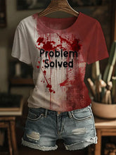 Frauen Problem gelöst Blutige Kunst Druck T-Shirt
